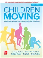 ISE Gyermekek mozgásban: A testnevelés tanításának reflektív megközelítése - ISE Children Moving: A Reflective Approach to Teaching Physical Education