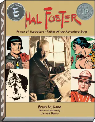 Hal Foster - Az illusztrátorok hercege - Hal Foster - Prince of Illustrators