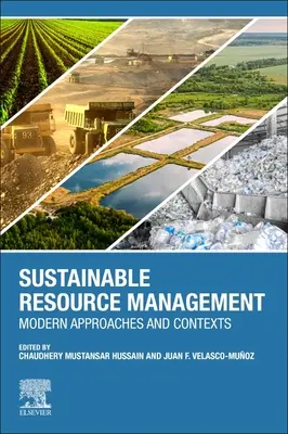 Fenntartható erőforrás-gazdálkodás: Modern megközelítések és összefüggések - Sustainable Resource Management: Modern Approaches and Contexts