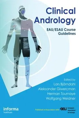 Klinikai andrológia: Eau/Esau tanfolyami irányelvek - Clinical Andrology: Eau/Esau Course Guidelines