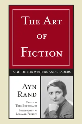 A fikció művészete: Útmutató íróknak és olvasóknak - The Art of Fiction: A Guide for Writers and Readers