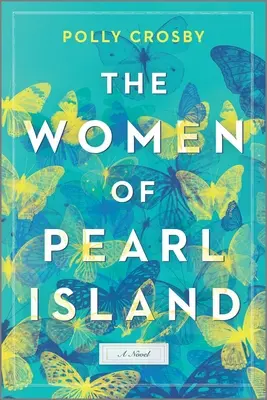 A Gyöngy-sziget asszonyai - The Women of Pearl Island