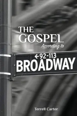 Az evangélium a Broadway szerint - The Gospel According to Broadway