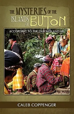 A Buton-szigetek rejtélyei - The Mysteries of the Islands of Buton