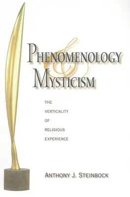 Fenomenológia és misztika: A vallási tapasztalat vertikalitása - Phenomenology and Mysticism: The Verticality of Religious Experience