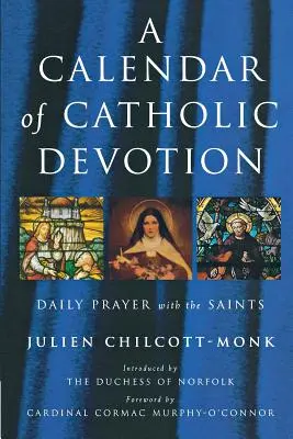 A katolikus áhítat naptára - A Calendar of Catholic Devotion