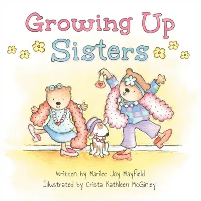 Felnövő nővérek - Growing Up Sisters