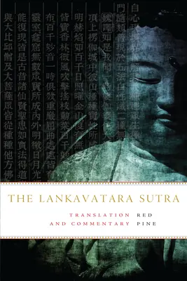 A Lankavatara szútra: Lankavankara: Egy zen szöveg - The Lankavatara Sutra: A Zen Text