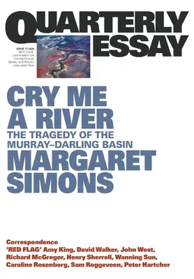 Cry Me a River: A Murray Darling-medence tragédiája - Cry Me a River: The Tragedy of the Murray Darling Basin