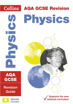 Collins GCSE Revision and Practice: New 2016 Curriculum - Aqa GCSE Physics: Physics: Revíziós útmutató - Collins GCSE Revision and Practice: New 2016 Curriculum - Aqa GCSE Physics: Revision Guide