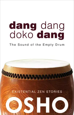 Dang Dang Doko Dang: Az üres dob hangja - Dang Dang Doko Dang: The Sound of the Empty Drum