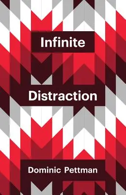 Végtelen figyelemelterelés - Infinite Distraction