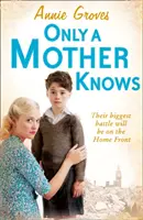 Csak egy anya tudja - Only a Mother Knows