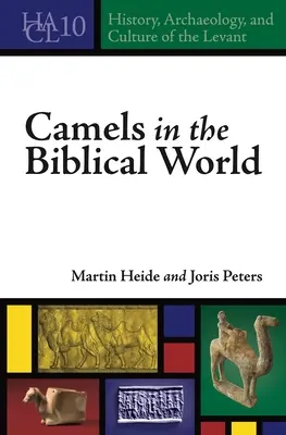 Tevelek a bibliai világban - Camels in the Biblical World