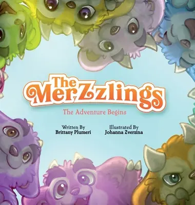 A Merzzlings: A kaland kezdődik - The Merzzlings: The Adventure Begins