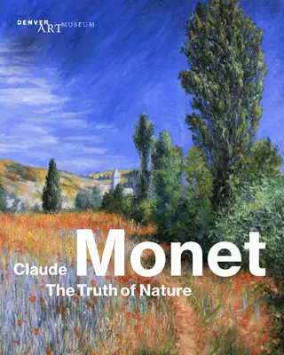 Claude Monet: A természet igazsága - Claude Monet: The Truth of Nature