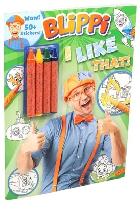 Blippi: Blippi színezőkönyv zsírkrétával [50+ matricával] - Blippi: I Like That!: Blippi Coloring Book with Crayons [With 50+ Stickers]