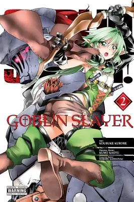 Goblin Slayer, 2. kötet (Manga) - Goblin Slayer, Vol. 2 (Manga)