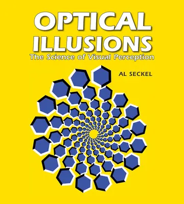 Optikai illúziók: A vizuális észlelés tudománya - Optical Illusions: The Science of Visual Perception