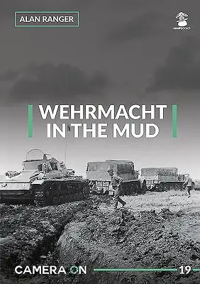 Wehrmacht a sárban - Wehrmacht in the Mud