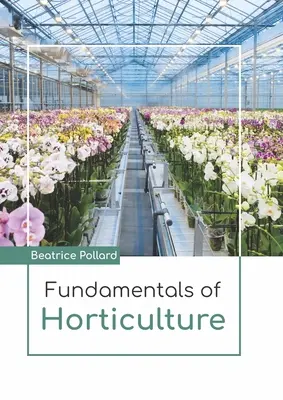 A kertészet alapjai - Fundamentals of Horticulture