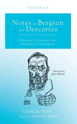 Jegyzetek Bergsonról és Descartes-ról - Notes on Bergson and Descartes