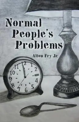 Normális emberek problémái - Normal People's Problems