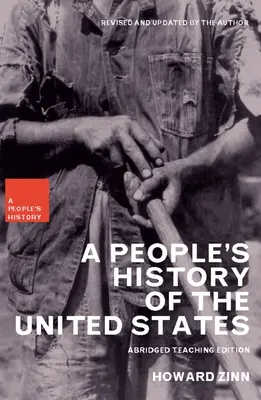 Az Egyesült Államok népi története: Rövidített tanítási kiadás - A People's History of the United States: Abridged Teaching Edition