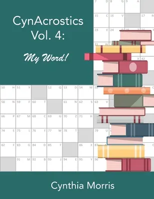 CynAcrostics 4. kötet: My Word! - CynAcrostics Volume 4: My Word!