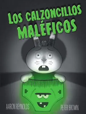 Los Calzoncillos Maleficos = Hátborzongató alsónemű! - Los Calzoncillos Maleficos = Creepy Pair of Underwear!