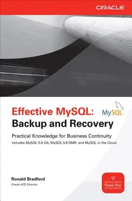 Hatékony MySQL: Biztonsági mentés és helyreállítás - Effective MySQL: Backup and Recovery