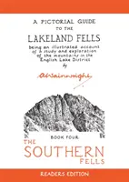 Southern Fells - Képes útikalauz a Lakeland Fells-hez (Dél-Fells - Képes útikalauz a Lakeland Fells-hez) - Southern Fells - A Pictorial Guide to the Lakeland Fells