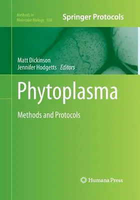 Phytoplasma: Módszerek és protokollok - Phytoplasma: Methods and Protocols