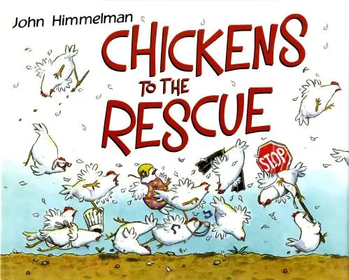 Csirkék a megmentésre - Chickens to the Rescue