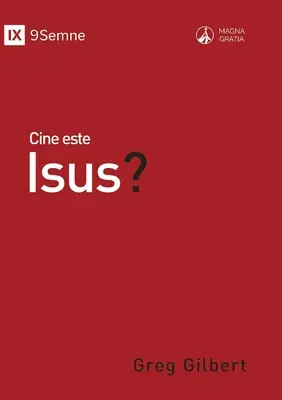 Cine este Isus? (Ki az a Jézus?) (román) - Cine este Isus? (Who Is Jesus?) (Romanian)