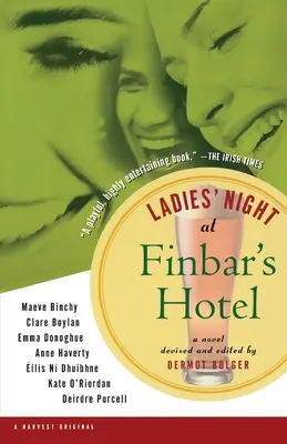 Hölgyek éjszakája a Finbar's Hotelben - Ladies' Night at Finbar's Hotel