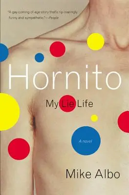 Hornito: My Lie Life