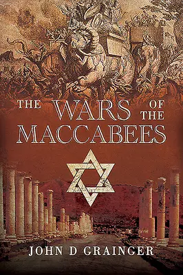 A makkabeusok háborúi - The Wars of the Maccabees