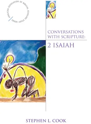 Beszélgetések a Szentírással: 2 Ézsaiás - Conversations with Scripture: 2 Isaiah