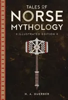 Az északi mitológia meséi - Tales of Norse Mythology