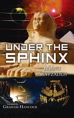 A szfinx alatt: a Rekordok valódi csarnokának hieroglifikus kulcsának keresése. - Under the Sphinx: the Search for the Hieroglyphic Key to the Real Hall of Records.