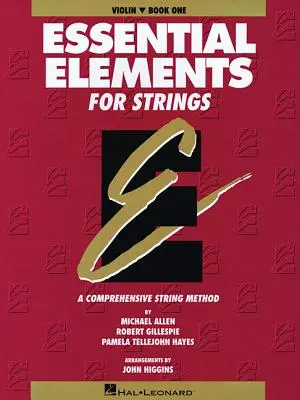 Essential Elements for Strings - Book 1 (Eredeti sorozat): Violin - Essential Elements for Strings - Book 1 (Original Series): Violin