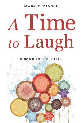 A Time to Laugh: Humor a Bibliában - A Time to Laugh: Humor in the Bible