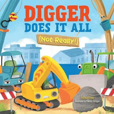 Digger mindent megtesz (nem igazán!) - Digger Does It All (Not Really!)