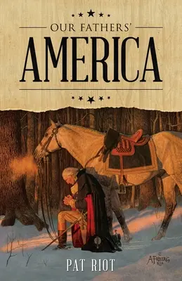 Apáink Amerikája - Our Fathers' America