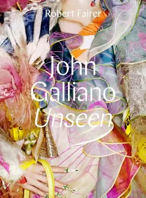 John Galliano: Galliano: Láthatatlan - John Galliano: Unseen