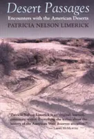 Sivatagi átjárók: Találkozások az amerikai sivatagokkal - Desert Passages: Encounters with the American Deserts