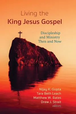 A Jézus Király evangéliumának megélése - Living the King Jesus Gospel