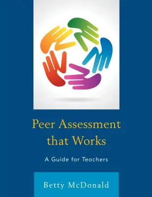 Működő társértékelés: Útmutató tanároknak - Peer Assessment that Works: A Guide for Teachers