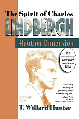 Charles Lindbergh szelleme: Egy másik dimenzió - A Spirit of Charles Lindbergh: Another Dimension